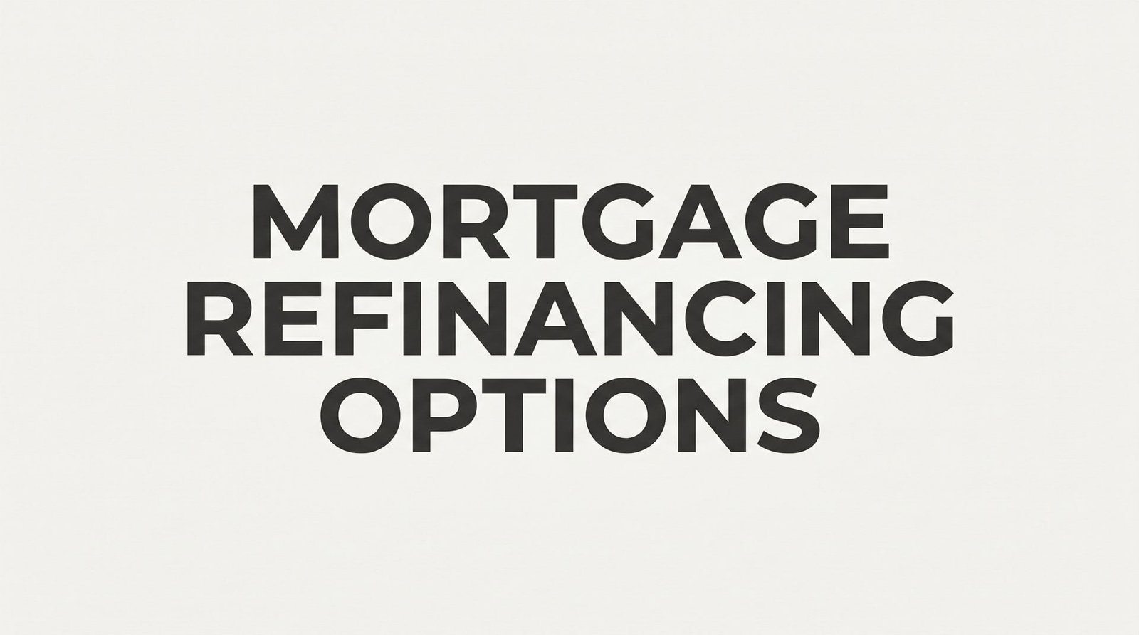 7 Proven Mortgage Refinancing Options Virginia Homeowners Should Know