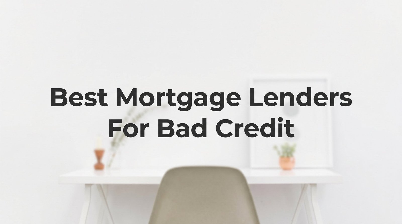 7 Proven Strategies to Get a Mortgage with Bad Credit in Virginia