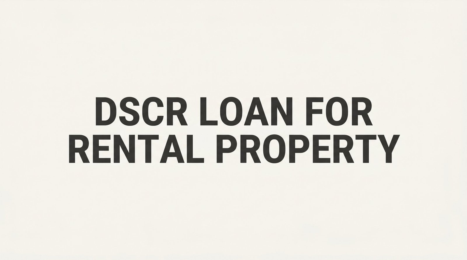 DSCR Loan for Rental Property: How Virginia Investors Qualify Without W-2s or Tax Returns