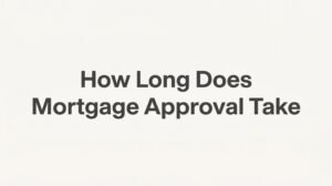 How Long Does Mortgage Approval Take? A Virginia Borrower’s Complete Timeline Guide