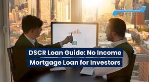 DSCR Loan Requirements 2026: No Income, No Problem for Real Estate Investors