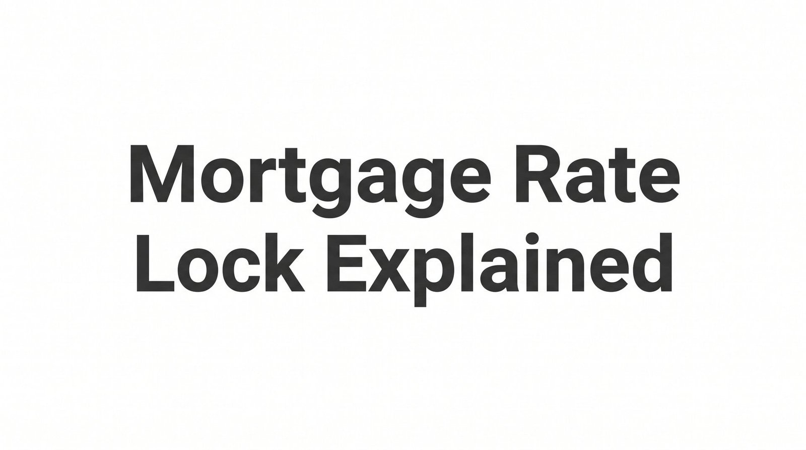 Mortgage Rate Lock Explained: How to Protect Your Rate Before Closing in Virginia