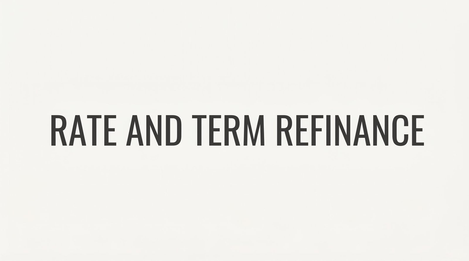 Rate and Term Refinance Explained: How Virginia Homeowners Can Lower Their Payment Without Cashing Out