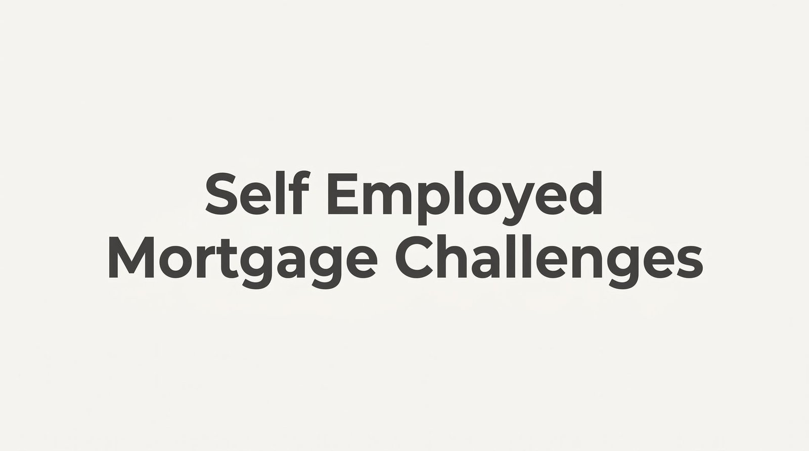 7 Proven Strategies to Overcome Self-Employed Mortgage Challenges in Virginia