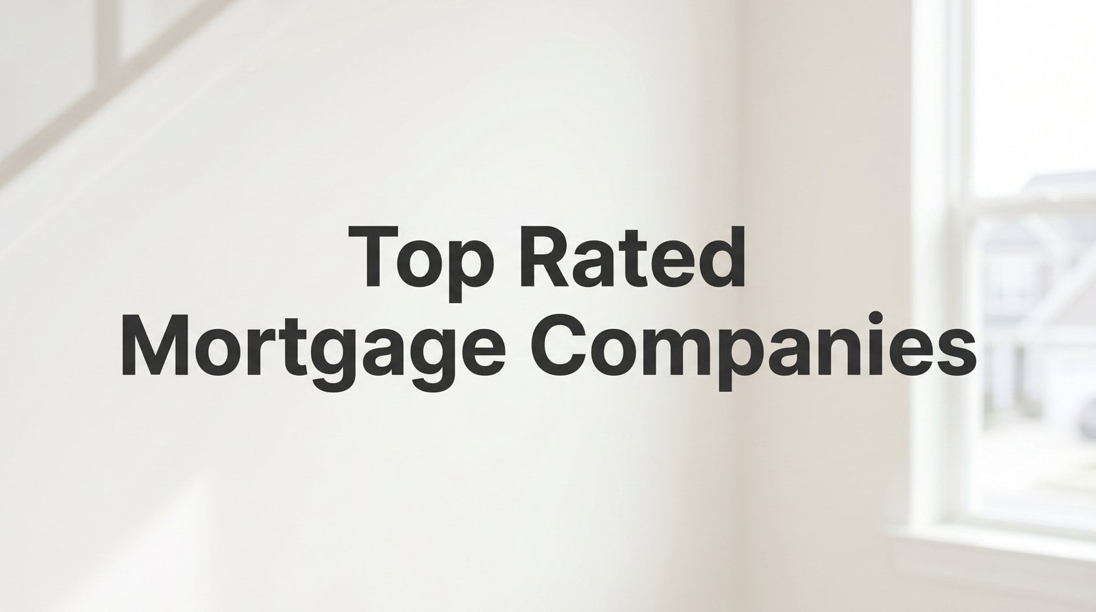 10 Top Rated Mortgage Companies in Virginia (2026 Honest Comparison)